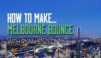 Sonic Academy – How To Make Melbourne Bounce with Ryan Enzed