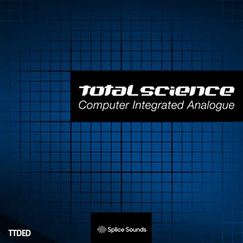 [DnB采样]Splice Sounds Total Science Computer Integrated Analog Sample Pack [WAV]（198Mb）