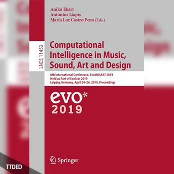 [阅读]Computational Intelligence in Music, Sound, Art and Design 8th International Conference（82Mb）