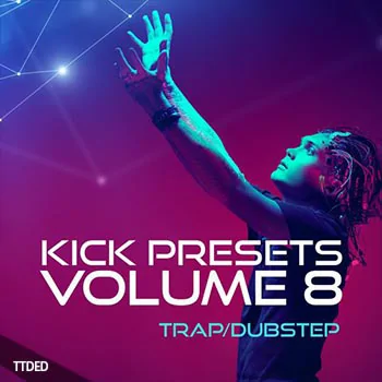 [KICK预置Dubstep]Sonic Academy KICK 2 Vol.8 Trap and Dubstep（53Mb）
