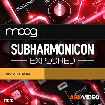 [教程]Ask Video Moog Subharmonicon 101 Moog Subharmonicon Explored（1.86Gb）