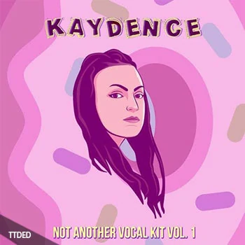 [嘻哈陷阱人声采样]Kaydence Not Another Vocal Kit Vol.1 [WAV]（184Mb）