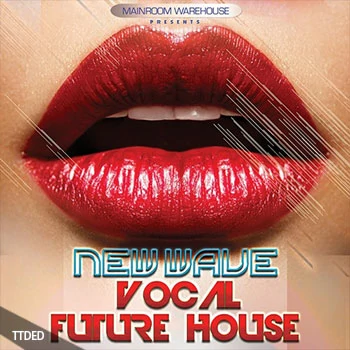 [未来浩室人声素材Spire预置Serum预置Massive预置Avenger预置]Mainroom Warehouse New Wave Vocal Future House [多格式]（982Mb）