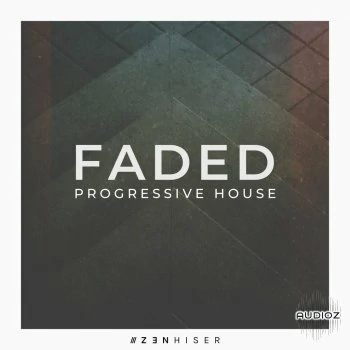 Zenhiser Faded Progressive House WAV-FANTASTiC