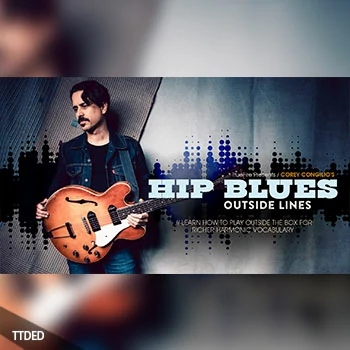 [教程]TrueFire Corey Congilio Hip Blues Outside Lines（1.2Gb）