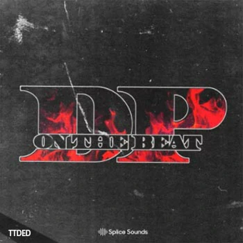 [Trap陷阱采样]Splice Sounds DP ON THE BEAT Kit [WAV]（75Mb）