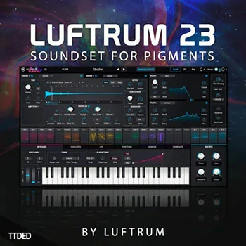[Pigments2预置]Luftrum Sound Design Luftrum 23（43Mb）