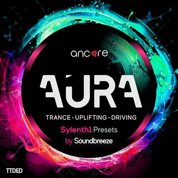 [Sylenth1预置Trance]Ancore Sounds AURA Trance（5Mb）