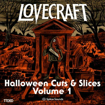 [影视陷阱采样]Splice Sounds Lovecraft Halloween Cuts And Slices Volume 1 [WAV]（249Mb）