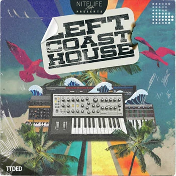 [House浩室采样]NITELIFE Audio Left Coast House [WAV]（290Mb）