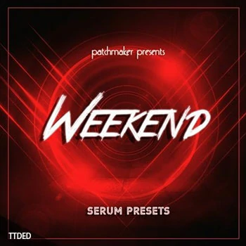 [Serum预置嘻哈陷阱RnB]Patchmaker The Weekend for Serum（20Mb）