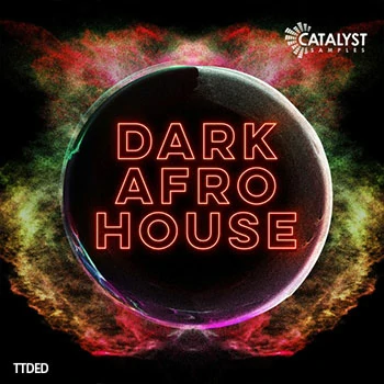 [非洲节奏浩室采样]Catalyst Samples Dark Afro House [WAV]（119Mb）