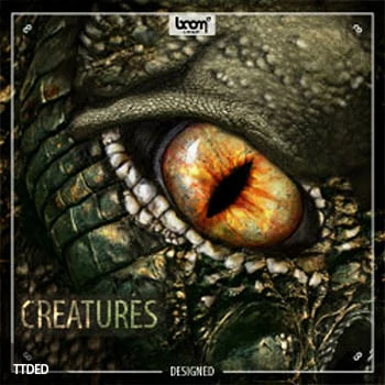[影视游戏生物怪物FX音效采样]Boom Library Creatures Designed [WAV]（531Mb）