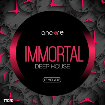 [Logic工程模板深邃浩室]Ancore Sounds Deep Immortal Volume 1（248Mb）
