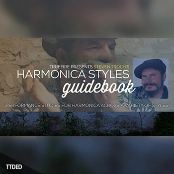 [教程]Truefire Steven Troch Harmonica Styles Guidebook（800Mb）