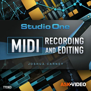 [教程]Ask Video Studio One 5 Studio One 5 102 – MIDI Recording and Editing（416Mb）