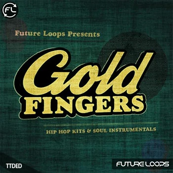 [灵魂嘻哈采样]Future Loops Goldfingers [WAV]（771Mb）