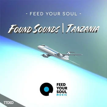 [非洲坦桑尼亚民族采样]Feed Your Soul Music Feed Your Soul Found Sounds Tanzania [WAV]（78Mb）