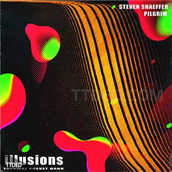 [Output Thermal预置RnB嘻哈]Steven Shaeffer x Pilgrim Illusions for Output Thermal（3Mb）