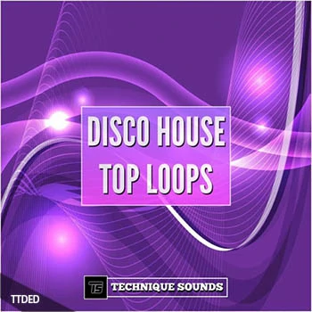 [迪斯科浩室采样]Technique Sounds Disco House Top Loops [WAV]（472Mb）