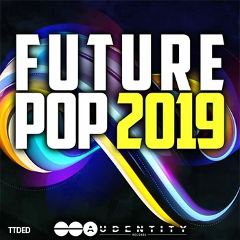 [未来流行素材]Audentity Records Future Pop 2019 [WAV, MiDi]（469Mb）