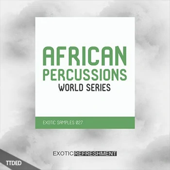 [非洲打击乐鼓组采样]Exotic Refreshment African Percussions World Series Drum Sample Pack [WAV]（342Mb）