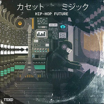 [嘻哈说唱采样]Touch Loops Hip Hop Future [WAV]（445Mb）