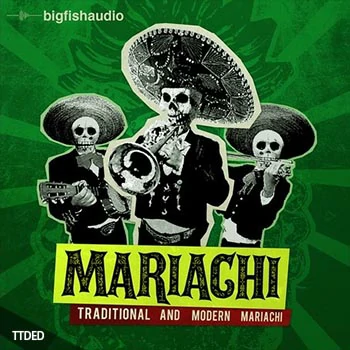 [拉丁民族Latin素材]Big Fish Audio Mariachi [多格式]（1.96Gb）