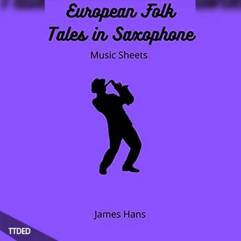 [阅读]European Folk Tales in Saxophone Music Sheets（4Mb）