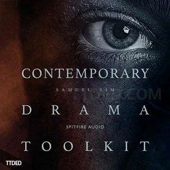 [戏剧影视氛围音源]Spitfire Audio Contemporary Drama Toolkit [KONTAKT]（25.83Gb）