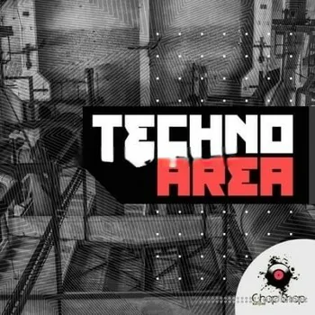 Chop Shop Samples Techno Area [WAV]