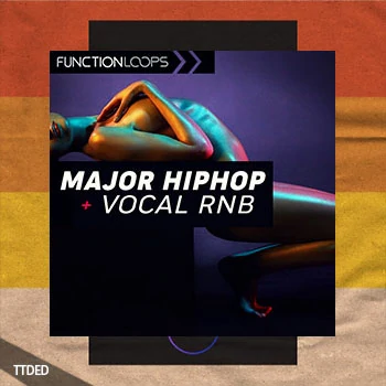 [嘻哈RnB人声素材]Function Loops Major Hip Hop And Vocal RnB [WAV, MiDi]（411Mb）