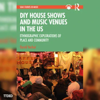 [阅读]DIY House Shows and Music Venues in the US Ethnographic Explorations of Place and Community (SOAS Studies in Music)(49Mb)