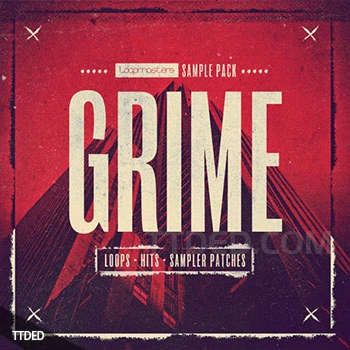 [Grime嘻哈素材]Loopmasters Grime [多格式]（1.05Gb）