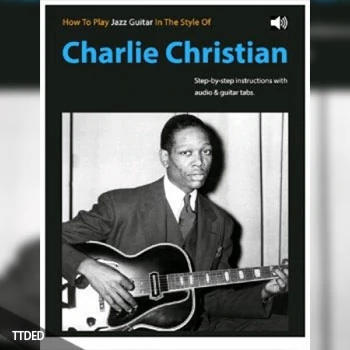 [阅读]Jazz Guitar Online How To Play Jazz Guitar In The Style Of Charlie Christian（74Mb）