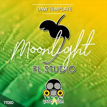 [FL工程Tropical House]Vandalism FL Studio Moonlight（55Mb）