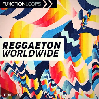 [拉丁雷鬼采样]Function Loops Reggaeton Worldwide [WAV]（175Mb）