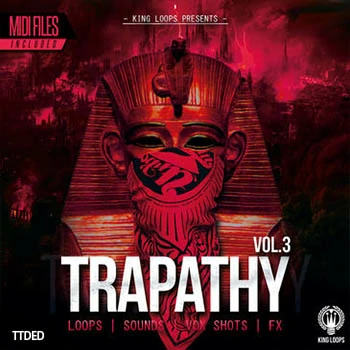 [HipHop-Trap-Rap素材]King Loops Trapathy Vol 3 [WAV, MiDi]（287Mb）