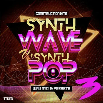 [流行合成波素材Spire预置]Mainroom Warehouse Synthwave Vs Synth Pop 3 [WAV, MiDi]（543Mb）