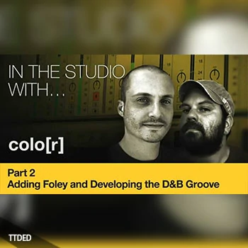[教程]Producertech Drum and Bass Groove, Part 2 Adding Foley and Developing the DnB Groove（2.9Gb）