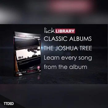 [教程]Lick Library Classic Albums The Joshua Tree（1.55Gb）