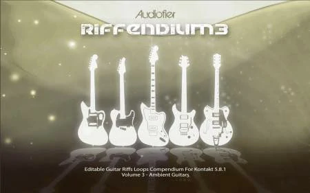 Audiofier Riffendium 3 [KONTAKT]