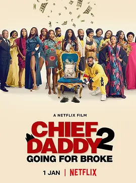 Chief Daddy 2:Going for Broke