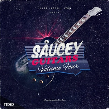 [嘻哈说唱吉他采样]Julez Jadon Saucey Guitars Vol.4 [WAV]（260Mb）