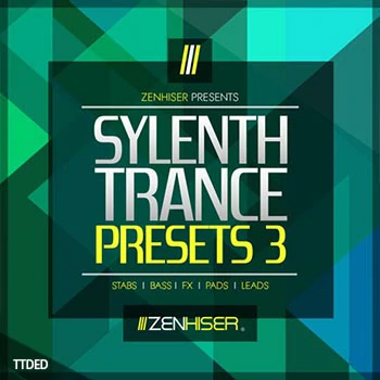[Trance采样+Sylenth1预置]Zenhiser Sylenth Trance Presets 3（50Mb）