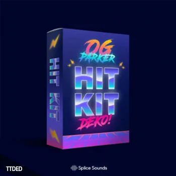 [Trap嘻哈说唱采样+Serum预置]Splice Sounds OG Parker x Deko Hit Kit [WAV]（58Mb）