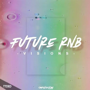 [未来RnB奇幻贝斯素材]Samplestar Future RnB Visions [WAV, MiDi]（218Mb）