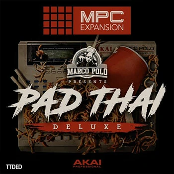 [MPC扩展嘻哈说唱]AKAi MPC Expansion Marco Polo Presents Pad Thai Deluxe（380Mb）