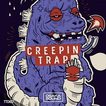 [Trap陷阱采样]Osaka Sound Creepin Trap [WAV]（268Mb）