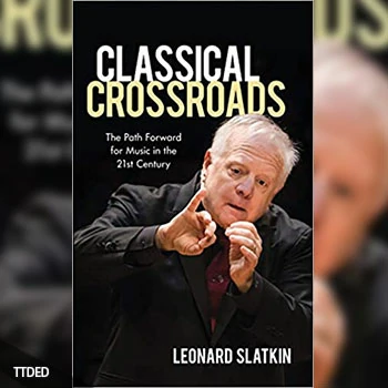 [阅读]Classical Crossroads The Path Forward for Music in the 21st Century（1Mb）